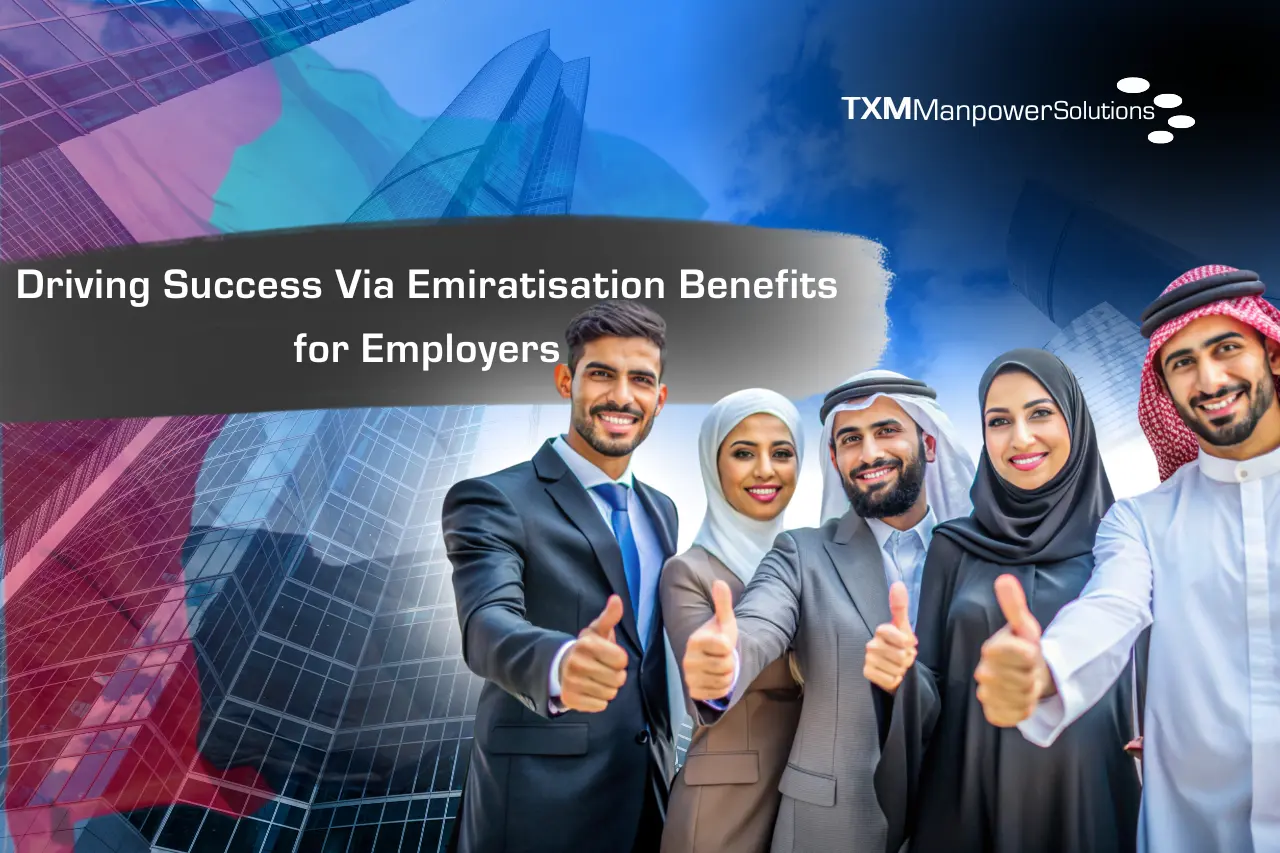 Driving Success Via Emiratisation Benefits for Employers