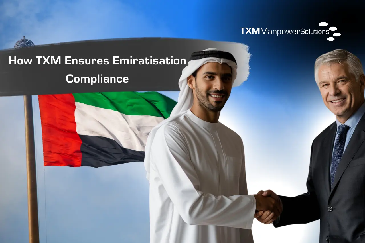 How TXM Ensures Emiratisation Compliance