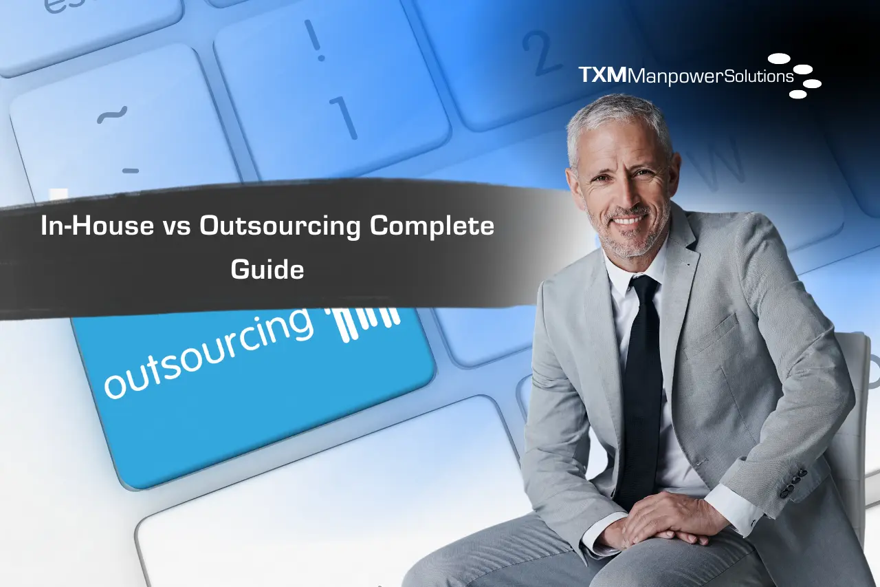 In-House vs Outsourcing Complete Guide