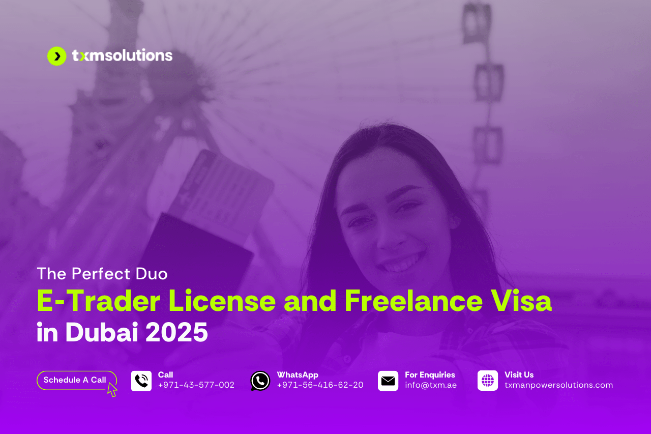 E-Trader License and Freelance Visa Dubai The Perfect Duo