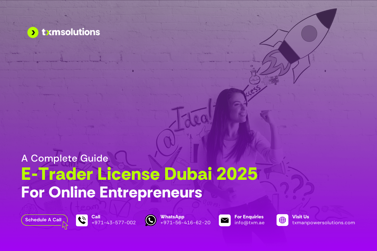 E-Trader License Dubai 2025 A Complete Guide for Online Entrepreneurs