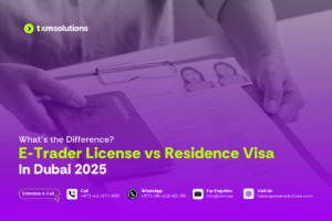E-Trader License vs Residence Visa What’s the Difference