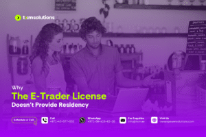 E-Trader License Does not Provide Residency